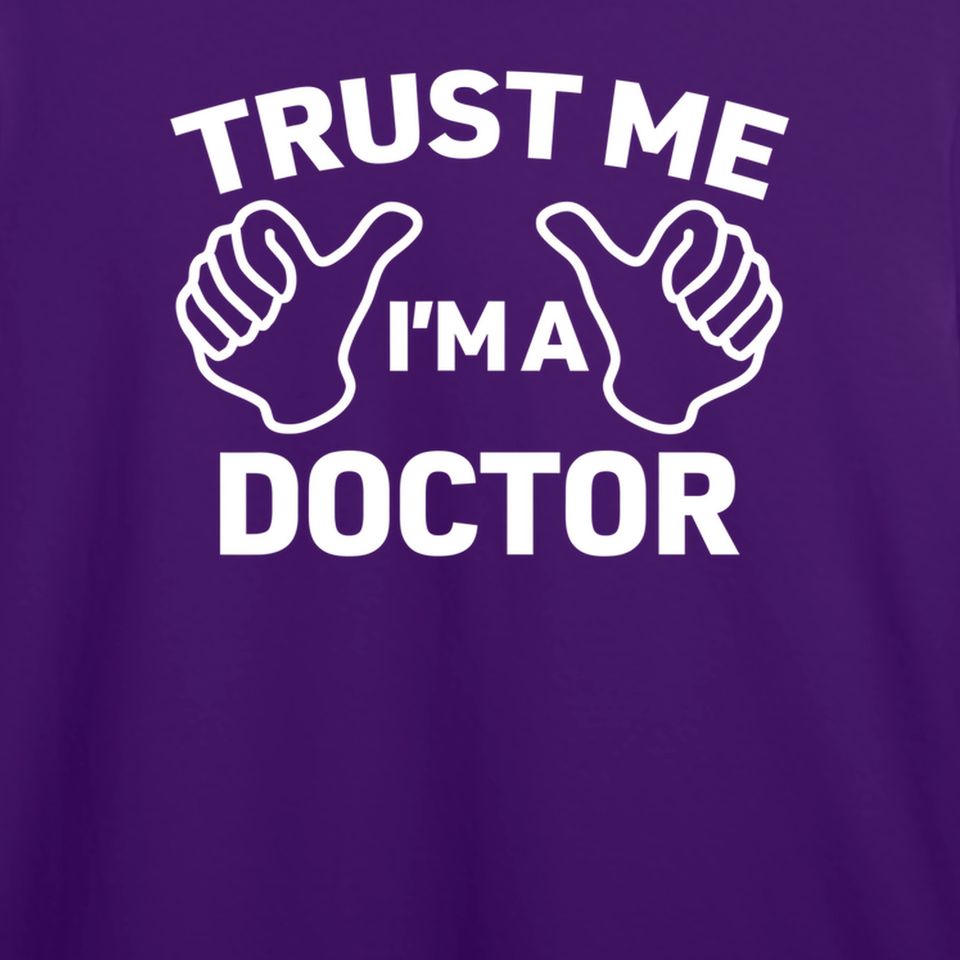 Trust Me, I'm a doctor shirt funny doctor t-shirt
