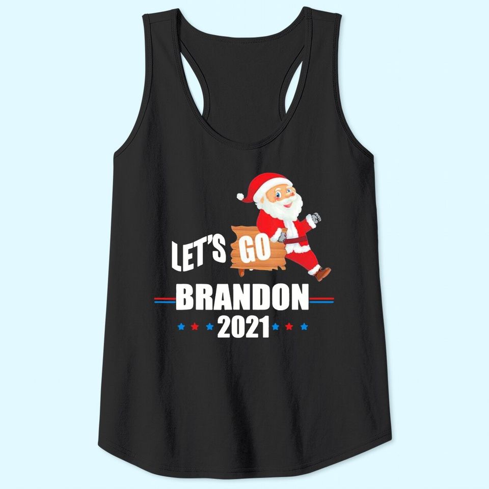 Happy Christmas Santa Let’s Go Brandon 2021 Tank Tops