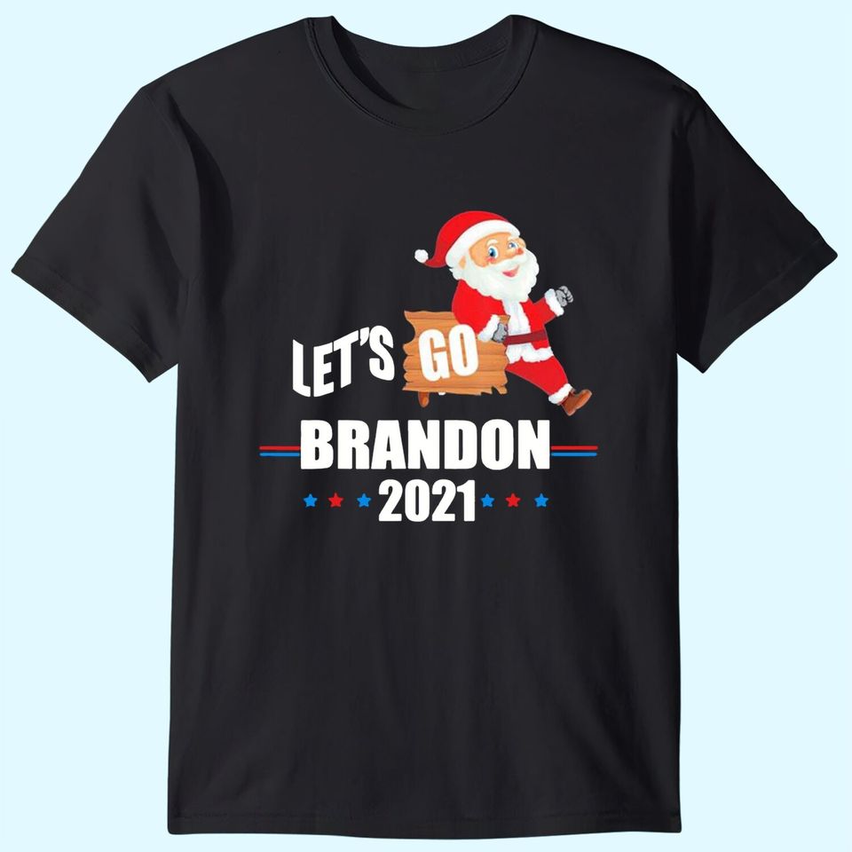 Happy Christmas Santa Let’s Go Brandon 2021 T-Shirts