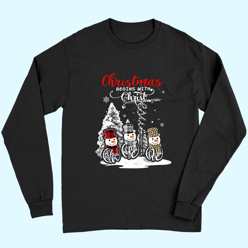 Christmas Begins With Christ Long Sleeves