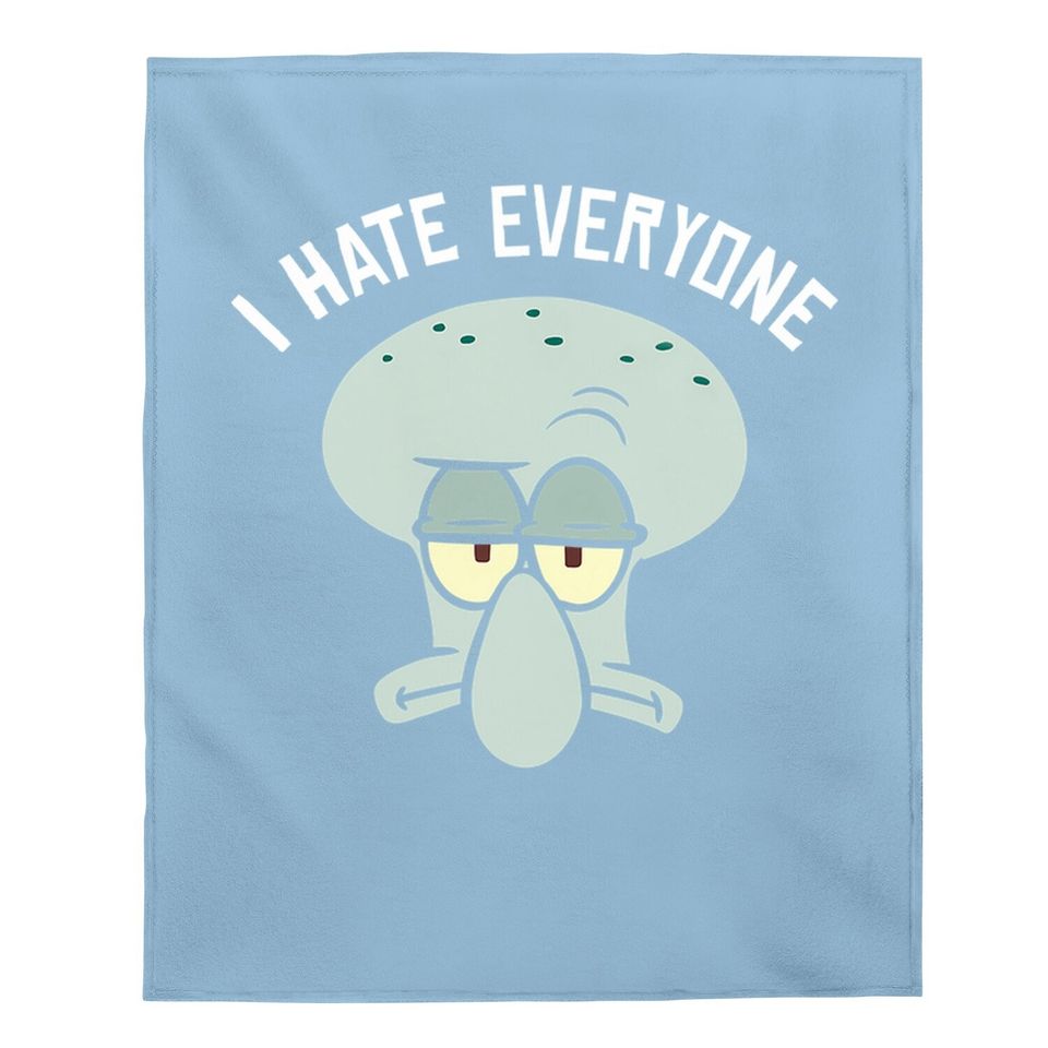 Spongebob Squarepants Squidward I Hate Everyone Baby Blanket