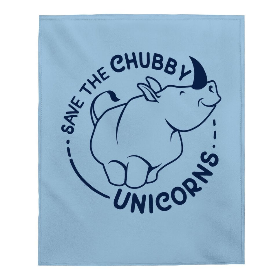 Save The Chubby Unicorns | Funny Phrase Rhino Saying Sarcastic Dad Joke Baby Blanket For Men
