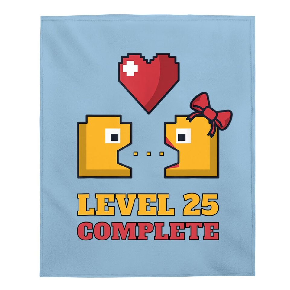 Funny Gamers Level 25 Complete 25th Wedding Anniversary Baby Blanket