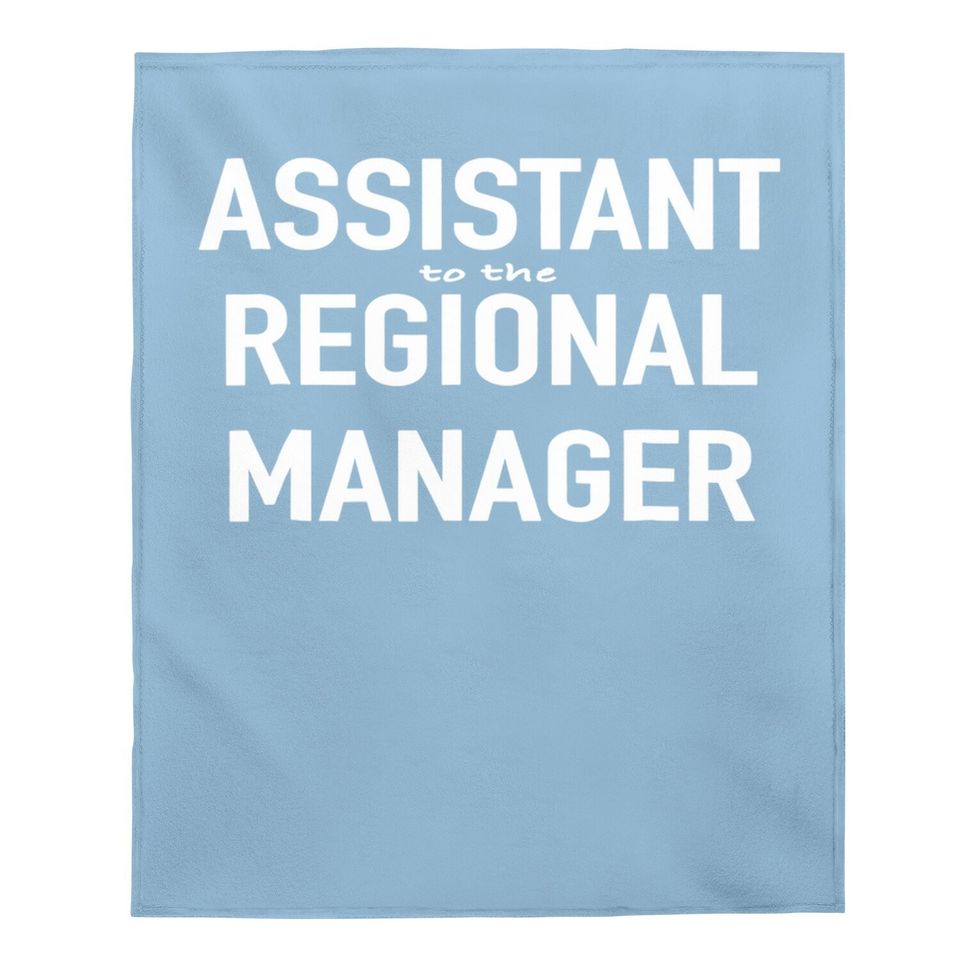 Assistant To The Regional Manager Office Baby Blanket