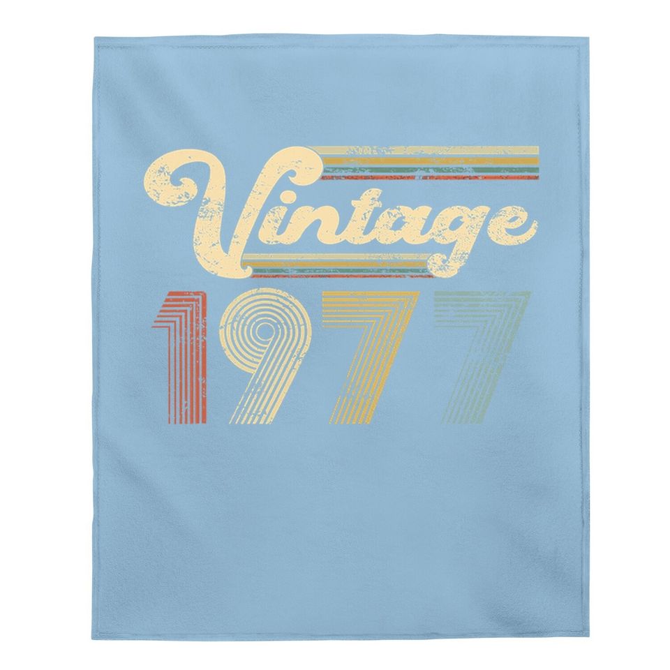 44 Years Old Vintage Best Of 1977 44th Birthday Baby Blanket