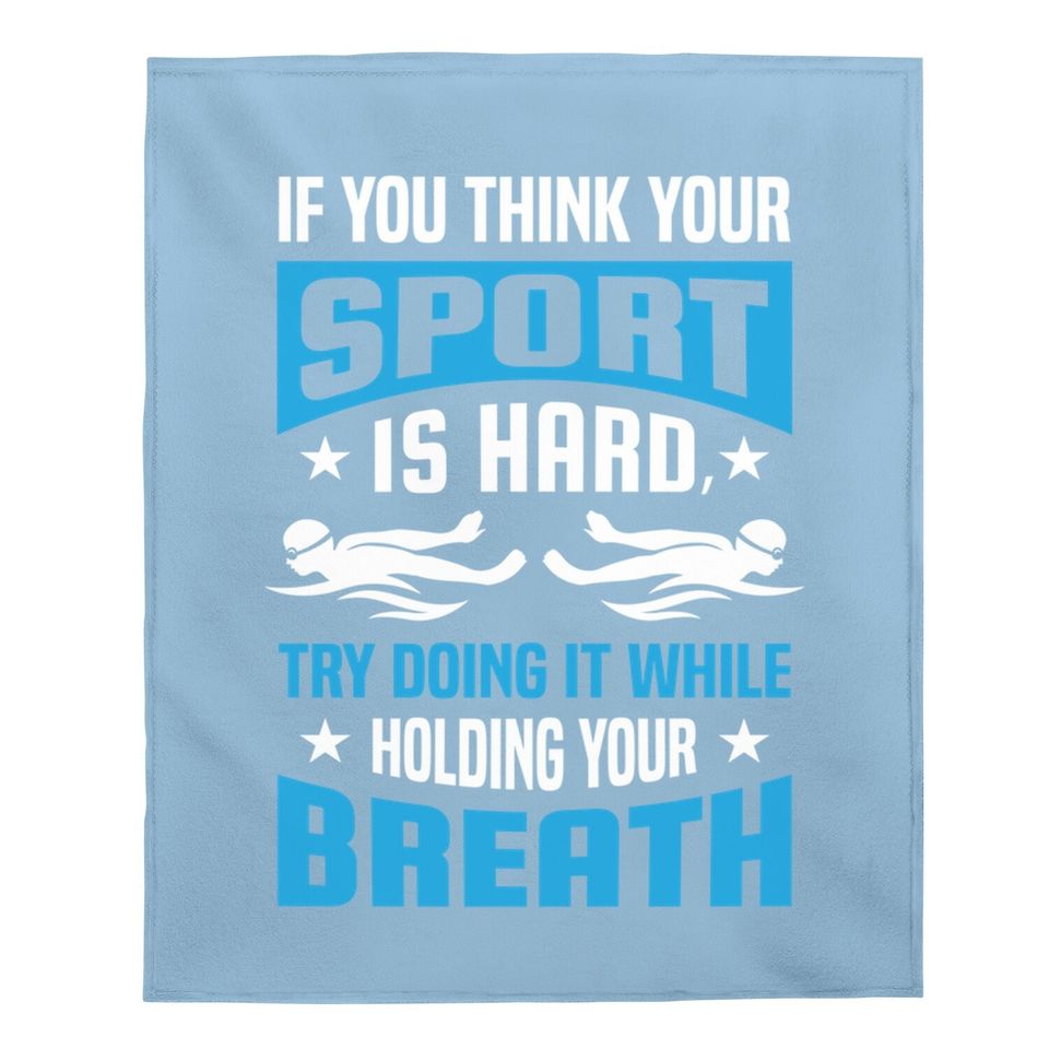 Proud Swimming Lover Quote Gifts Swimmer Saying Gift Baby Blanket