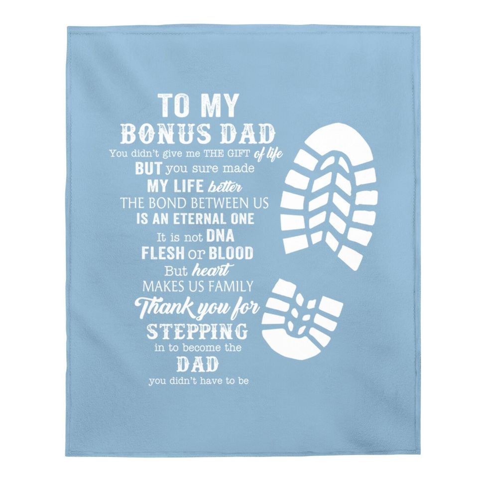 Bonus Dad Fathers Day Gift From Daughter Son Baby Blanket