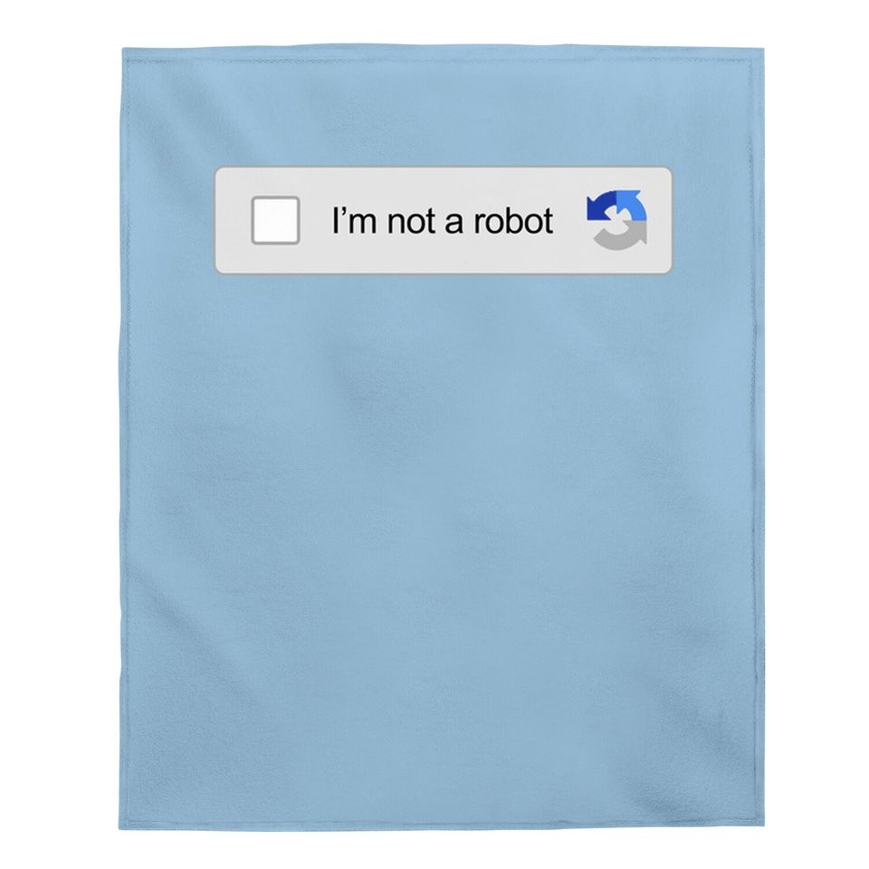 I'm Not A Robot Captcha Verification Internet Memes Baby Blanket