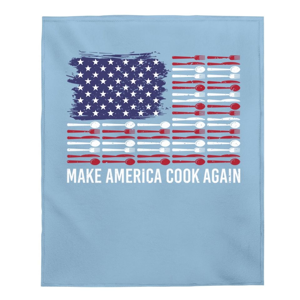 Patriot Make America Cook Again Chef Restaurant Baby Blanket