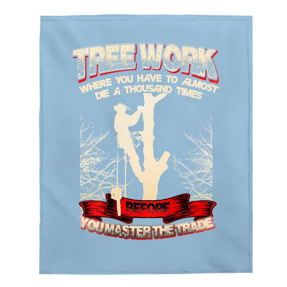 Tree Climber Arborist Baby Blanket