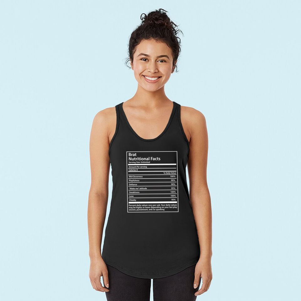Brat Nutrition Facts Naughty Submissive Tank Top