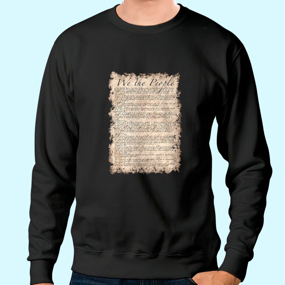 Bill of Rights US Constitution Sweatshirt