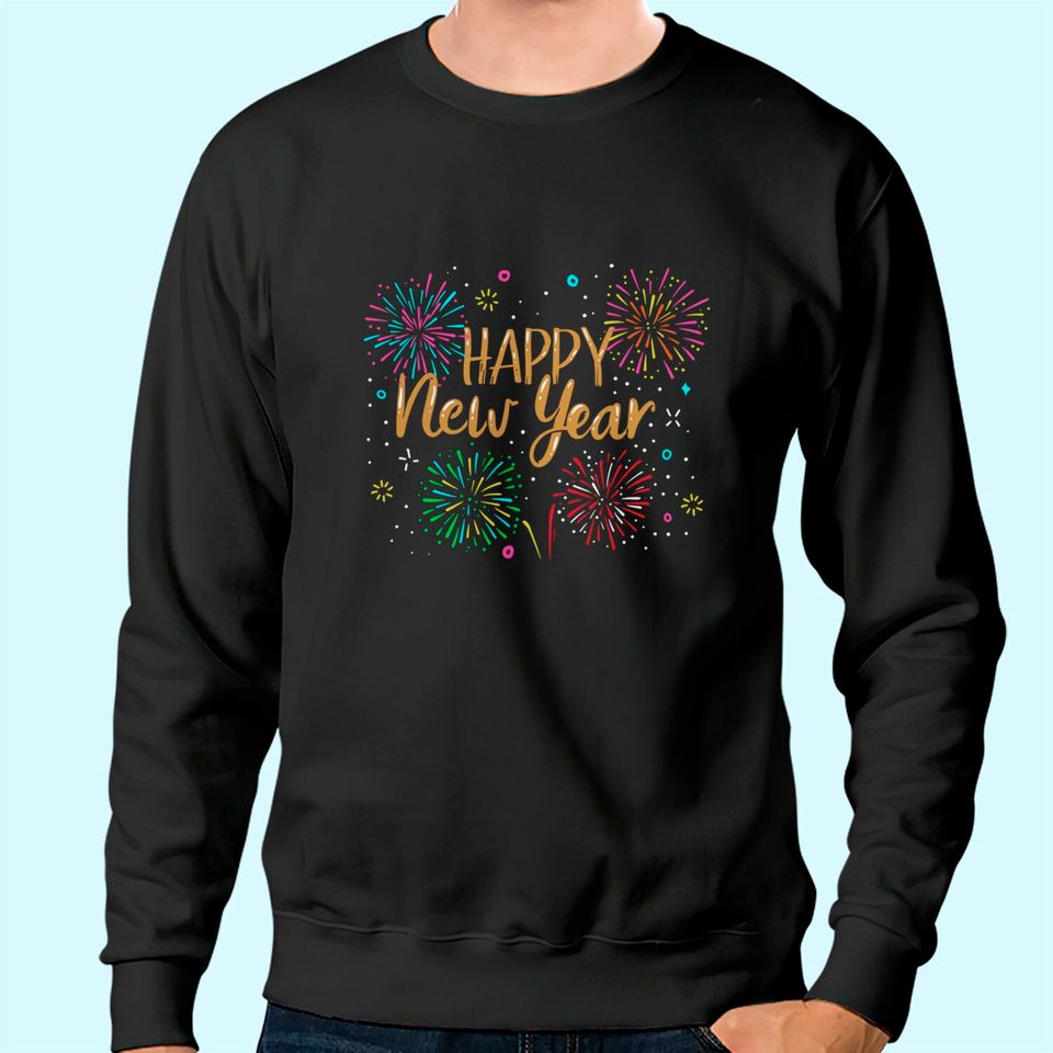 New Years Eve Party Supplies NYE 2021 Happy New Year Sweatshirt