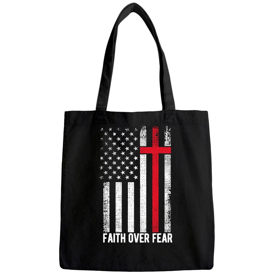 Faith Over Fear American USA Flag Christian Cross Jesus Tote Bag