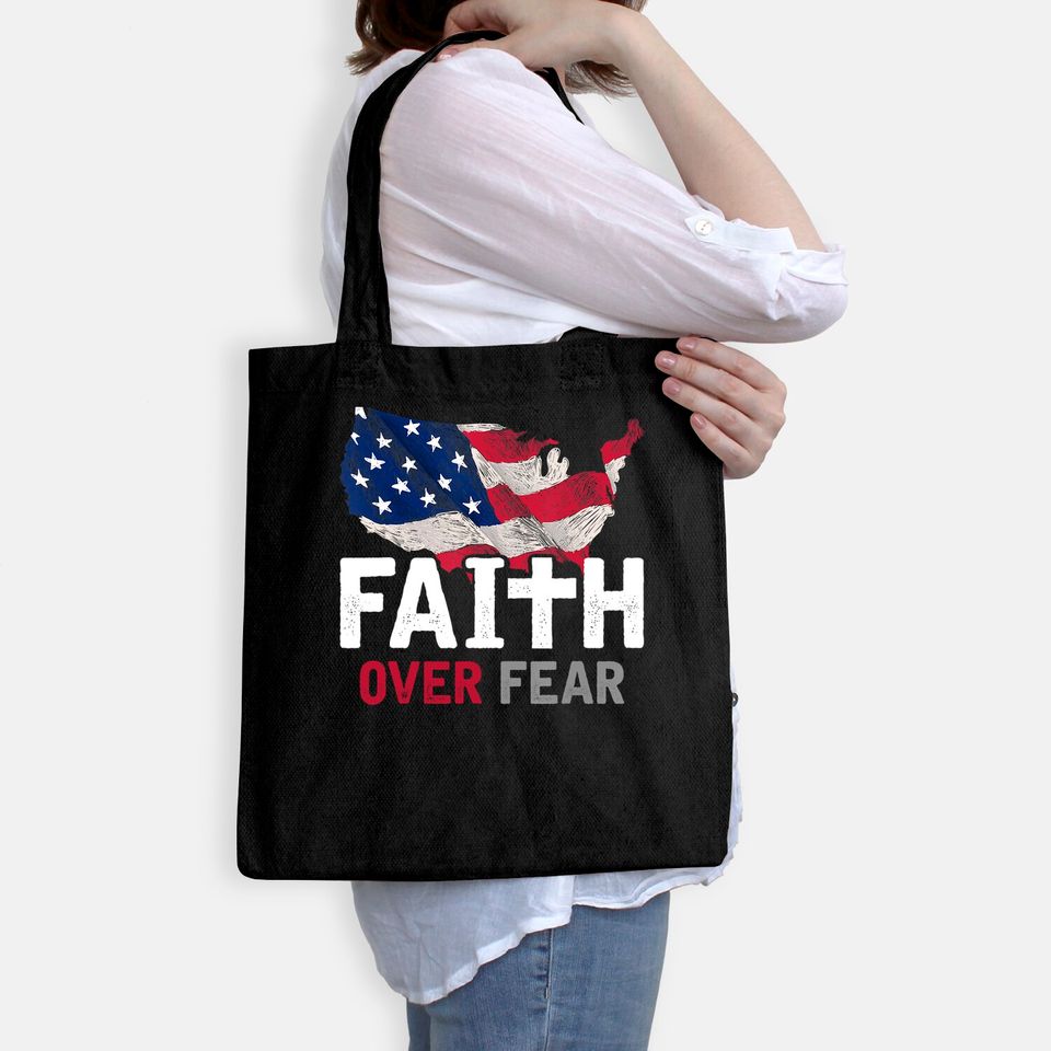 Faith Over Fear Patriotic Christian USA Flag Lord Jesus Tote Bag