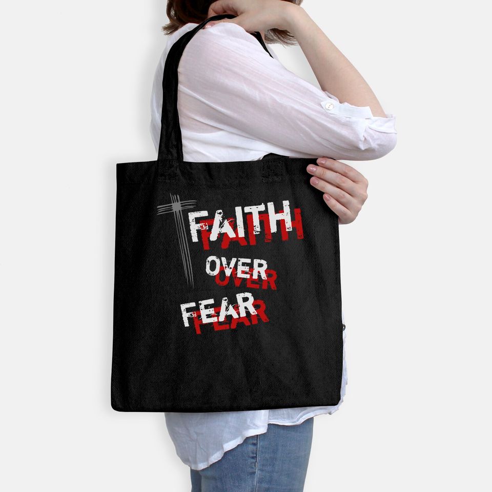Inspirational Christian Cross Faith Over Fear Tote Bag