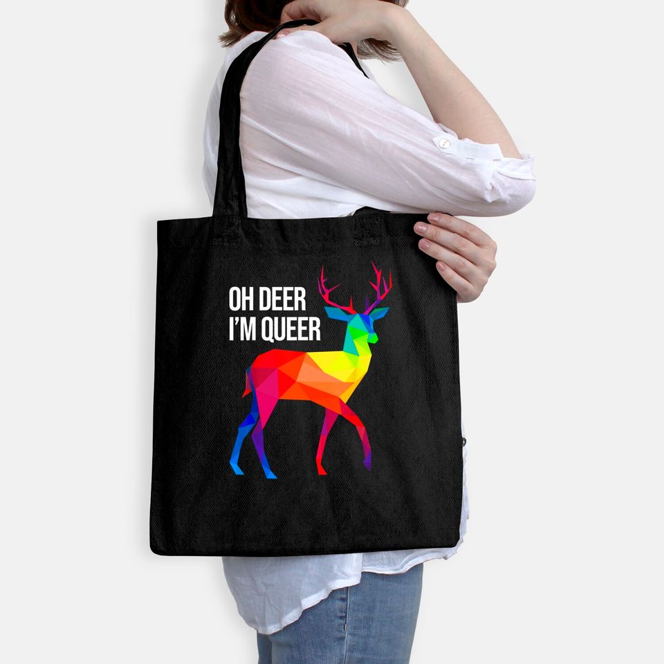Oh Deer I'm Queer I LGBT Rainbow I Gay Pride Tote Bag