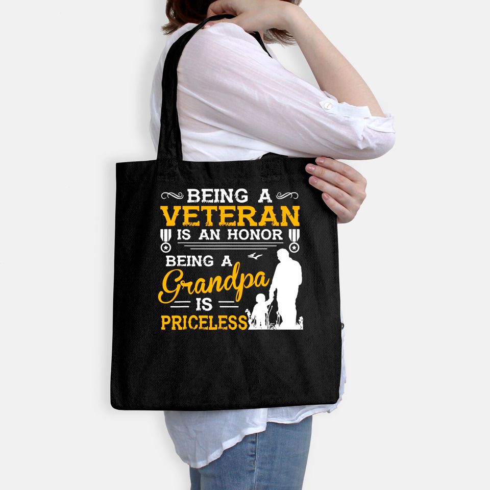 Men's Tote Bag Being A Veteran Is An Honor Being A Grandpa Is Priceless