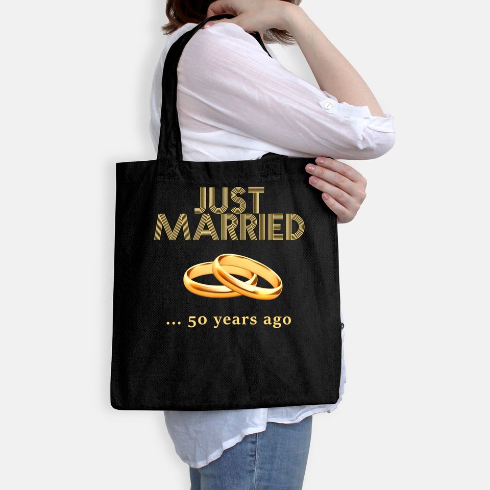 50th Wedding Anniversary Tote Bag Just Married 50 Years Ago Tote Bag