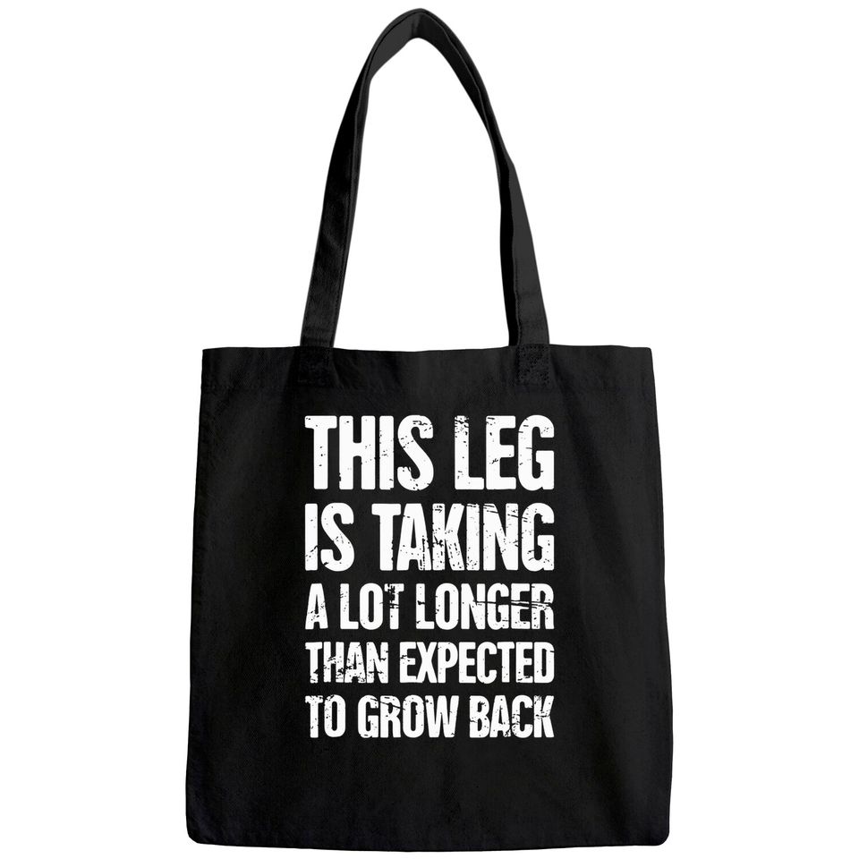 Funny Present For Leg Amputee Tote Bag