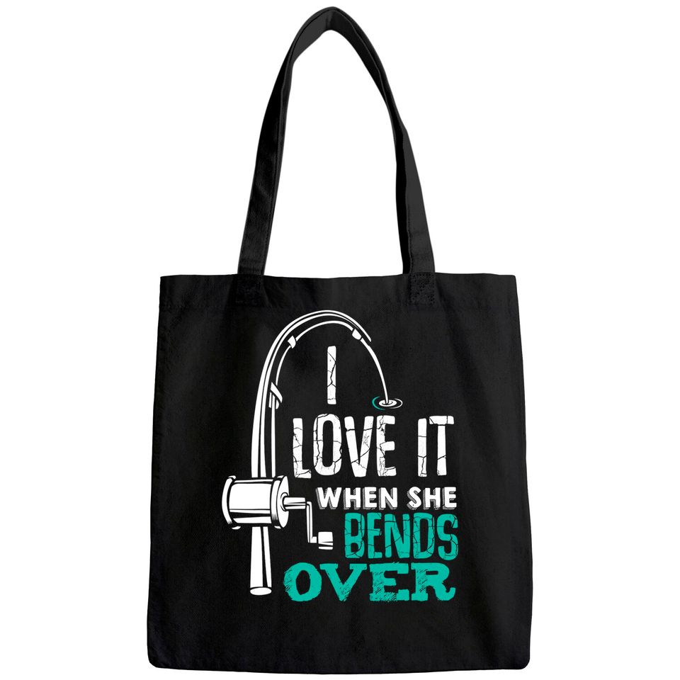 I Love It When She Bends Over Funny Angling Fish Tote Bag
