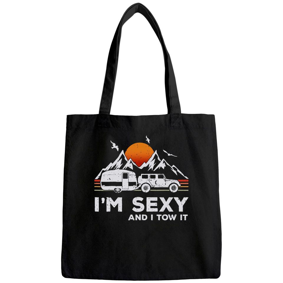 I'm Sexy and I Tow It Funny Vintage Camping Lover Boy Girl Tote Bag