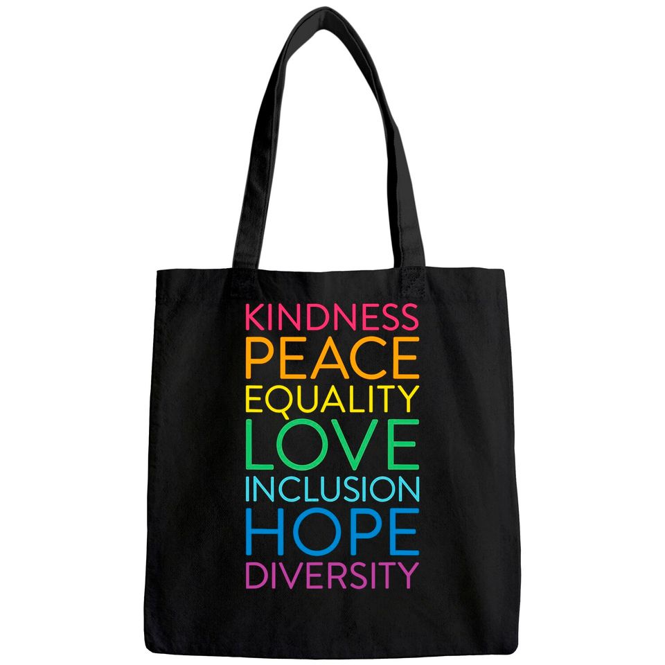 Peace Love Inclusion Equality Diversity Human Rights Tote Bag