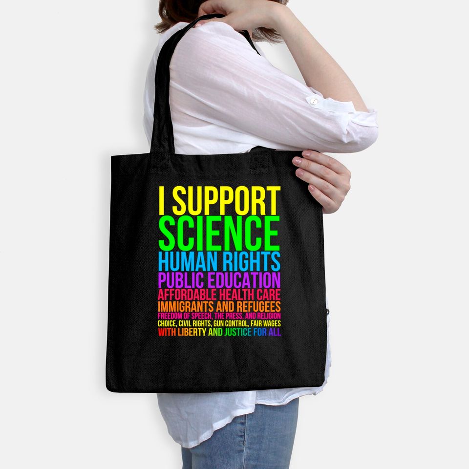 Science Human Rights Education Health Care Freedom Message Tote Bag