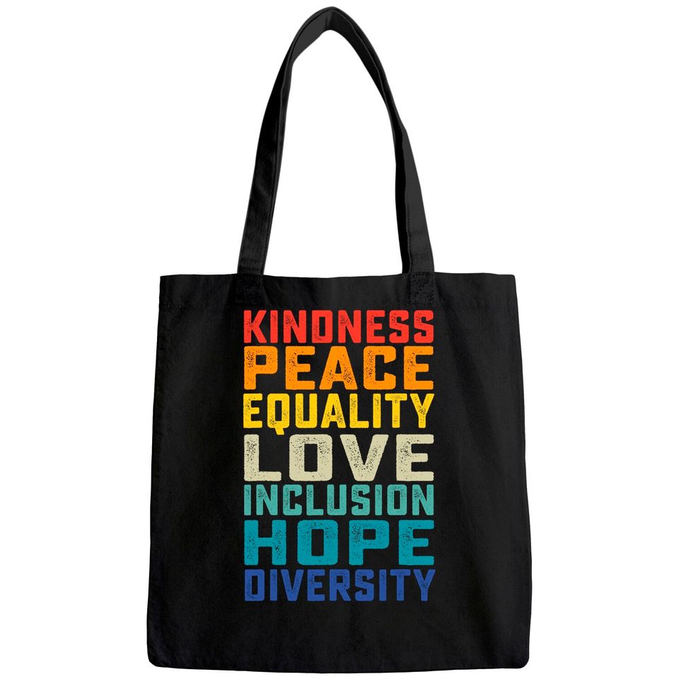 Peace Love Equality Inclusion Diversity Human Rights Tote Bag