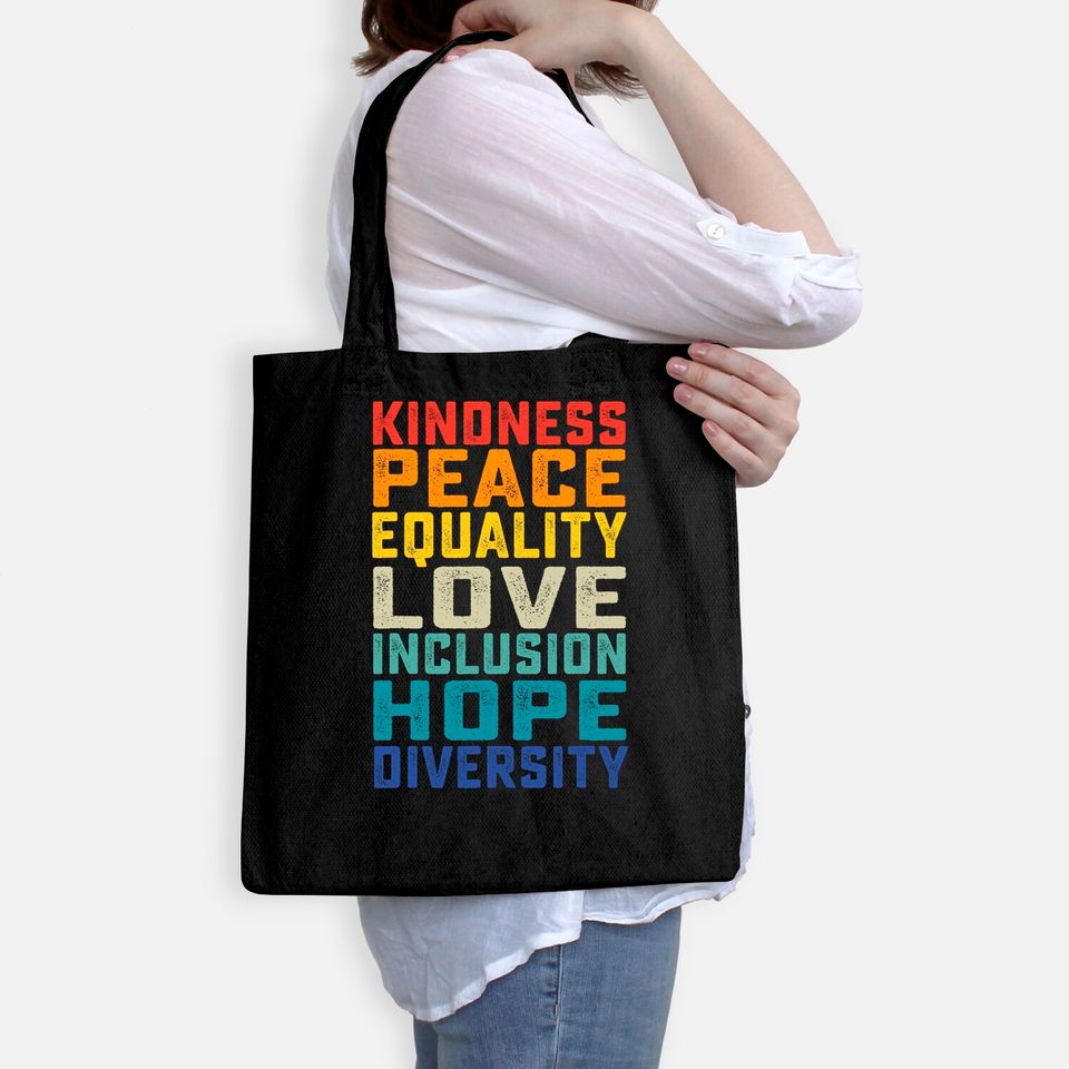 Peace Love Equality Inclusion Diversity Human Rights Tote Bag