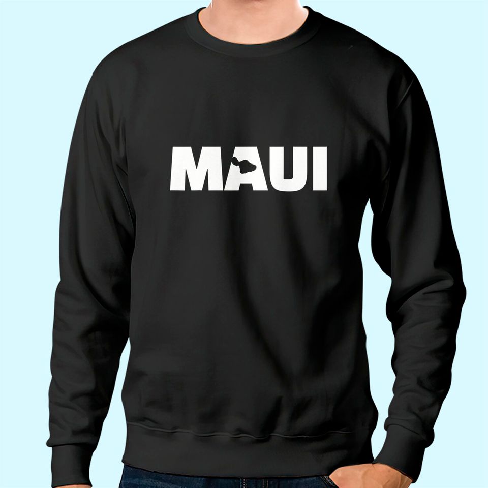 Hawaii Maui Sweatshirt
