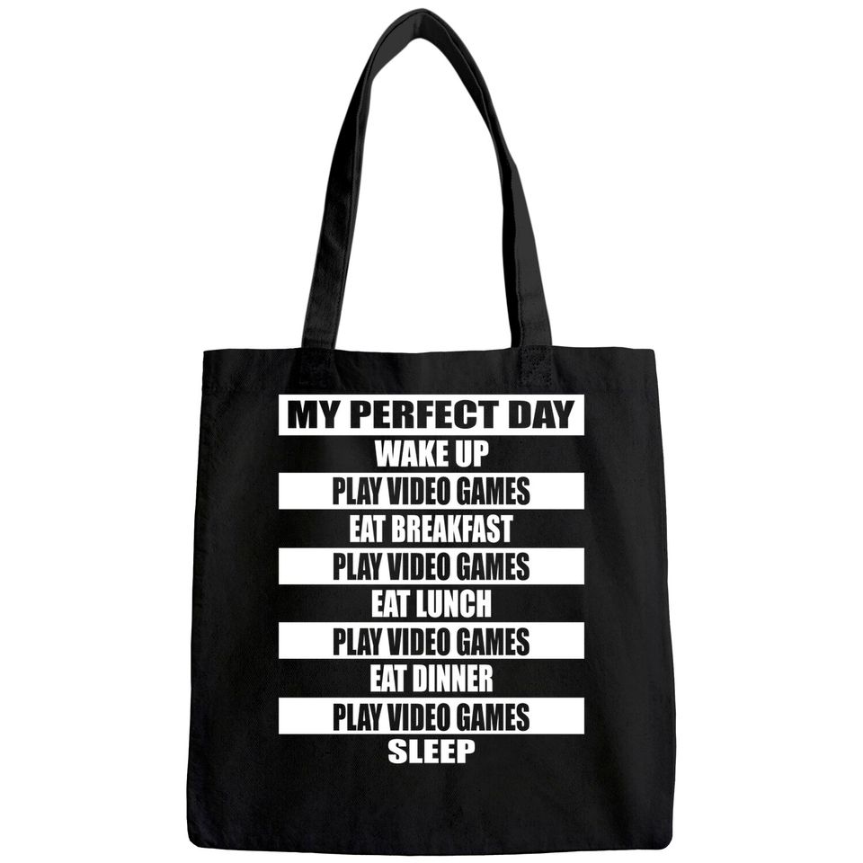 My Perfect Day Video Games Tote Bag Funny Cool Gamer Tee Gift Tote Bag