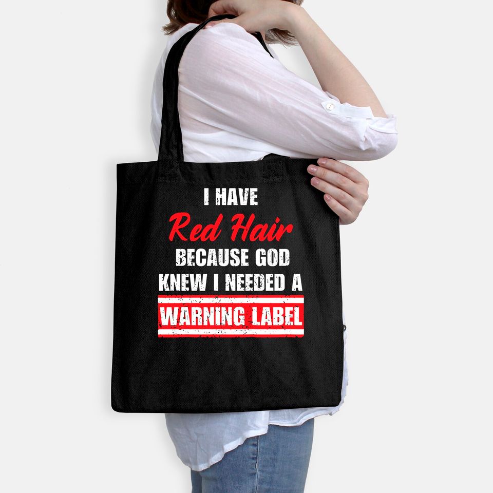 Vintage Red Hair Because God Knew I Needed A Warning Label Tote Bag