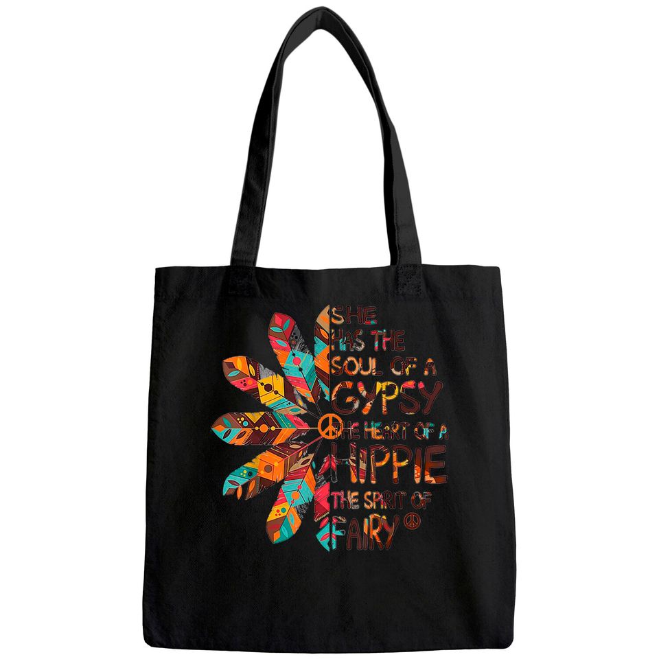 She Has The Soul Of A Gypsy The Heart Of A Hippie Tote Bag