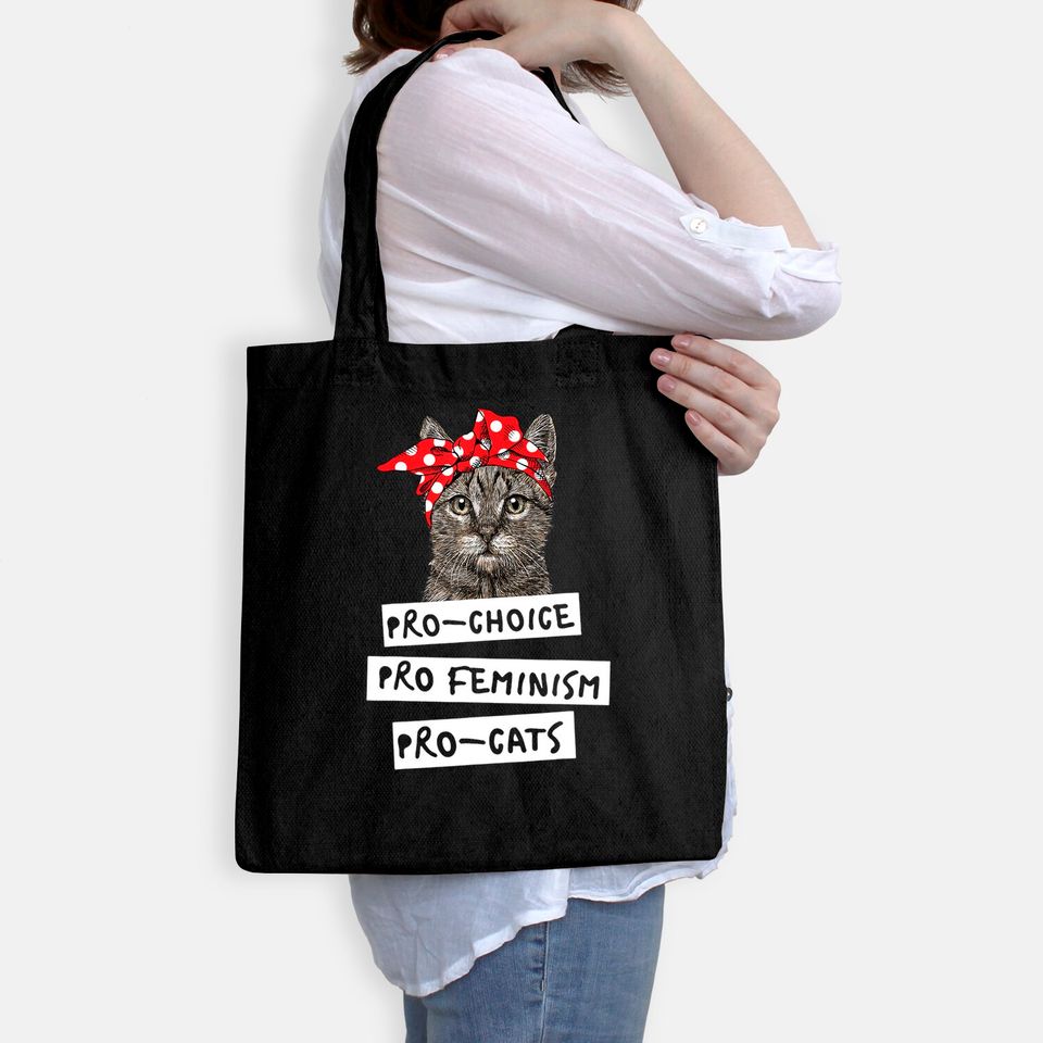 Pro Choice Pro Feminism Pro Cats Tote Bag
