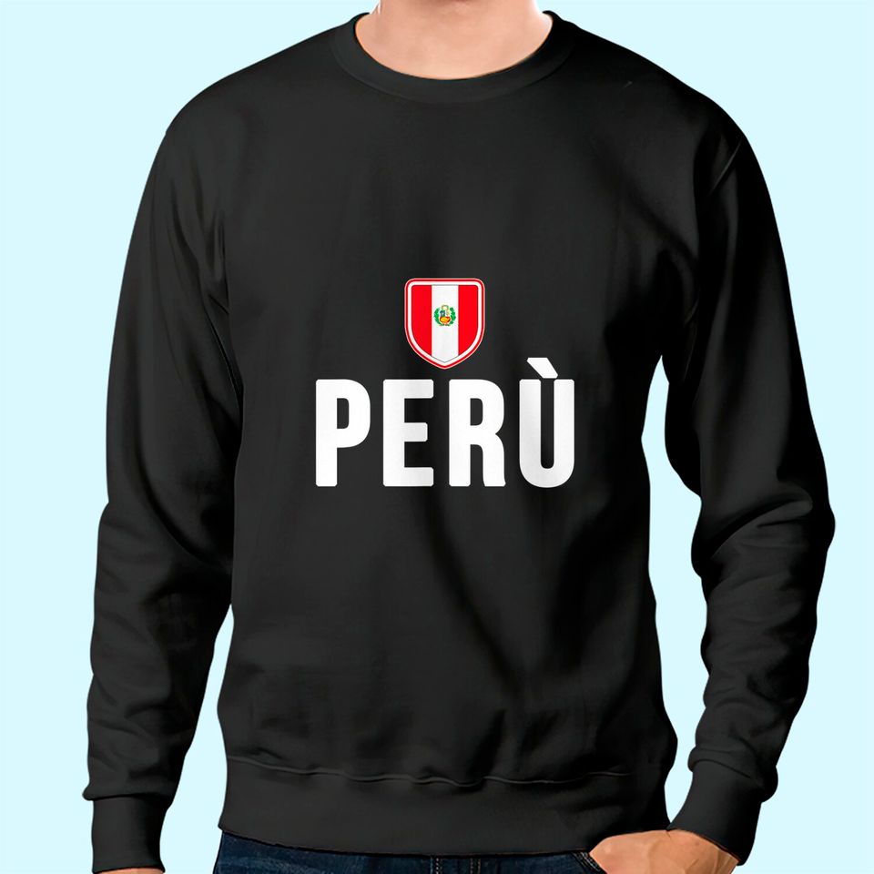 Peru Flag Souvenir Sweatshirt