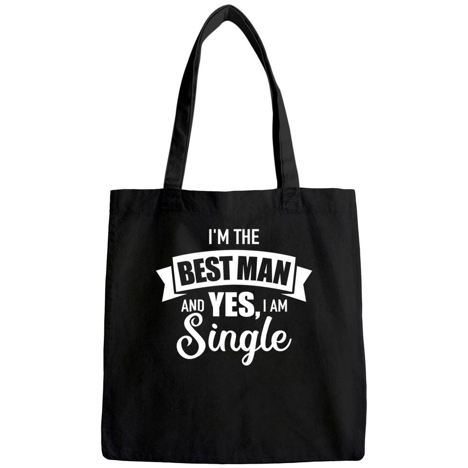 Best Man Single Bachelor Party Tote Bag
