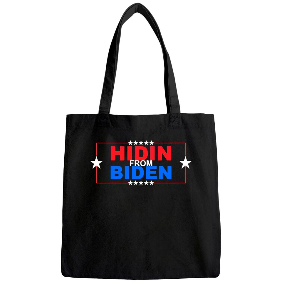 Hidin’ From Biden Tote Bag Hiding USA President Election
