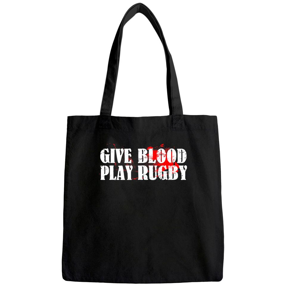 Give Blood Play Rugby Tote Bag Tough Rugby Player Gift Tote Bag