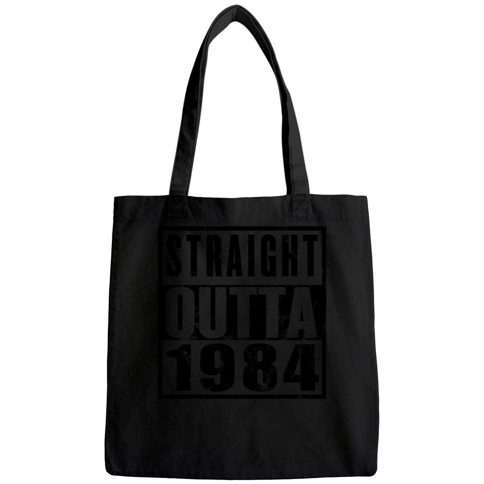 Straight Outta 1984 37th Birthday 37 Years Old Tote Bag
