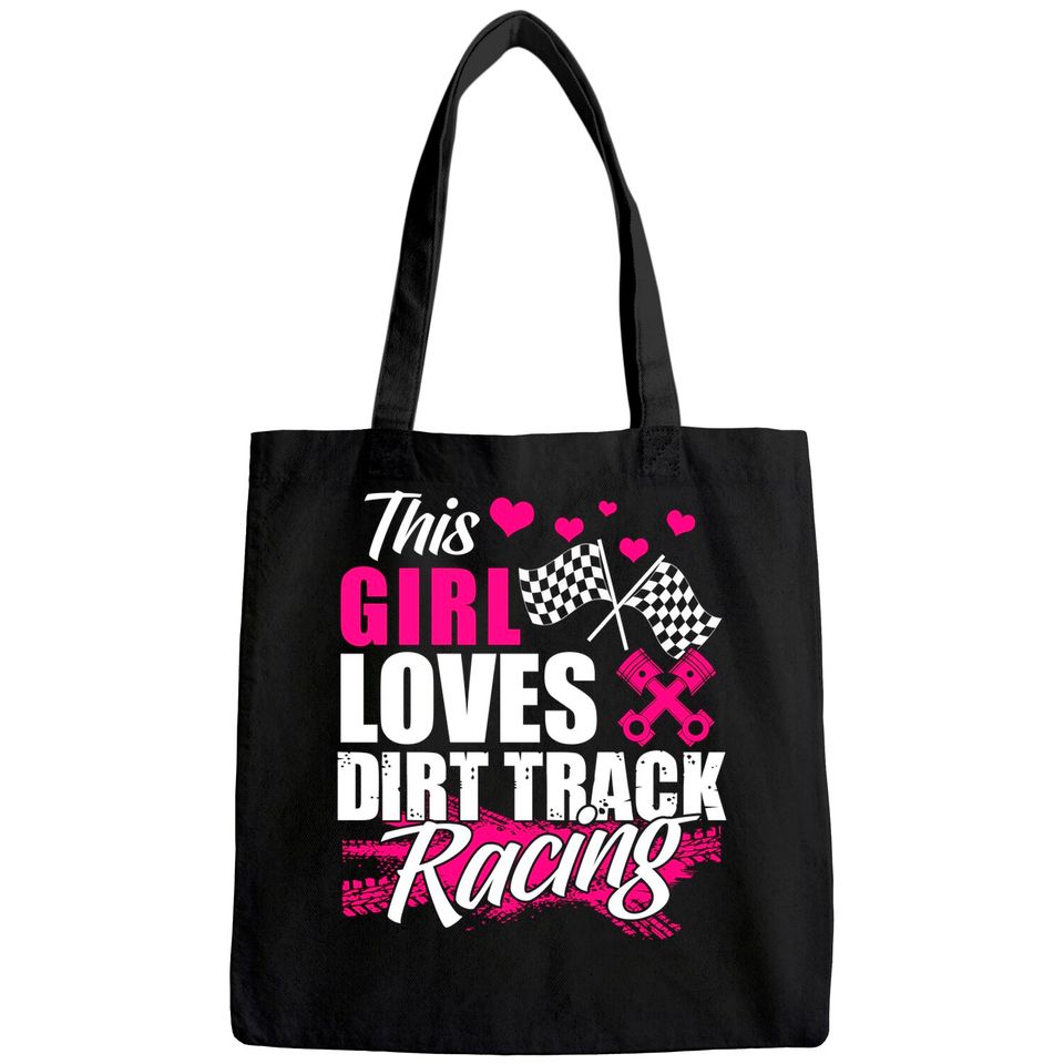 This Girl Loves Dirt Track Racing Racer Lover Tote Bag