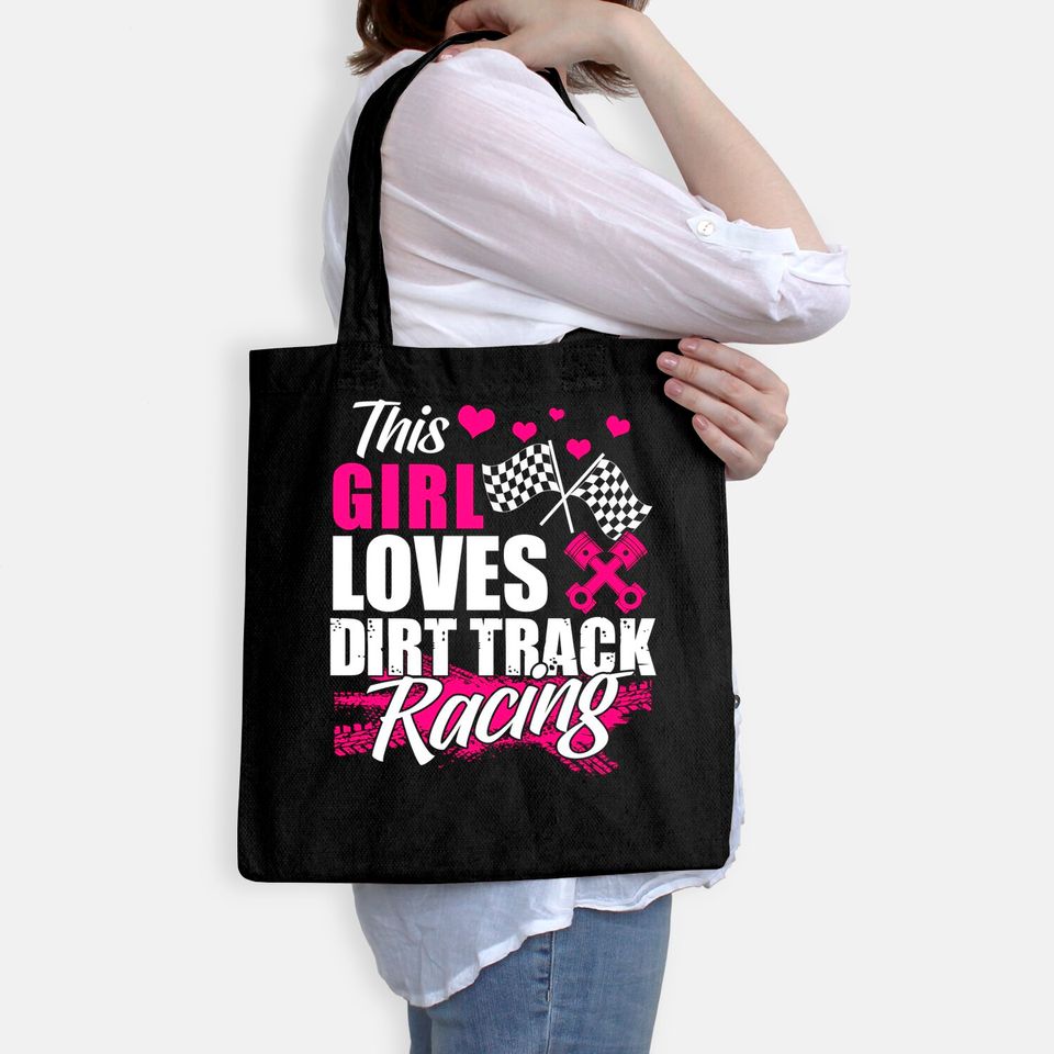 This Girl Loves Dirt Track Racing Racer Lover Tote Bag