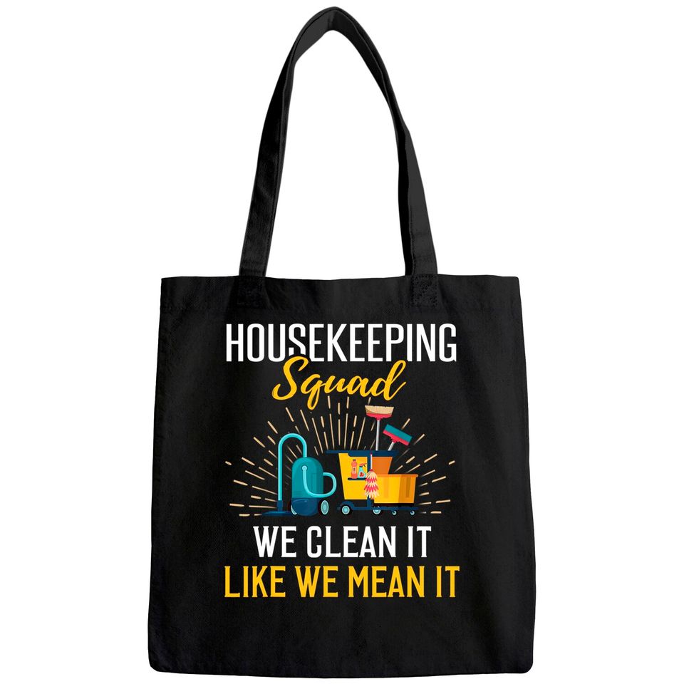 Housekeeping Humor Cleaning Squad Tote Bag