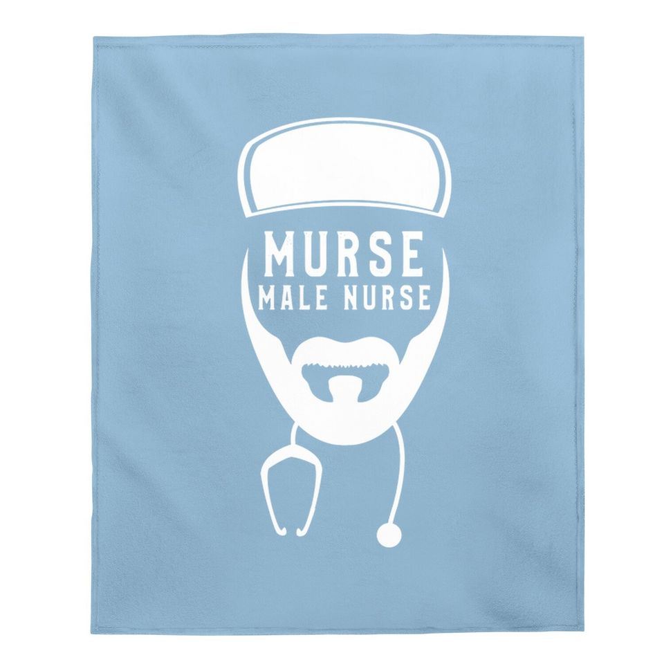 Funny Murse Male Nurse Birthday Gift Baby Blanket
