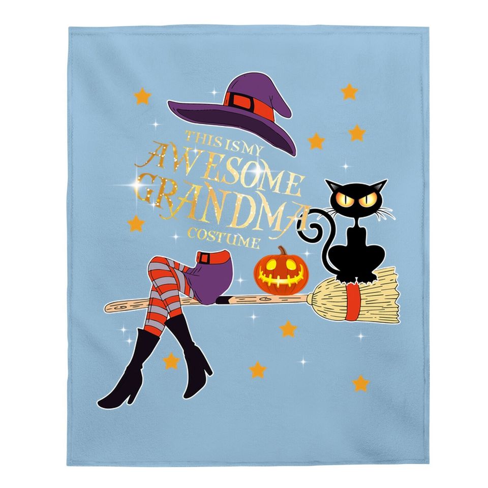 This Is My Awesome Grandma Costume Halloween Grandma Witch Baby Blanket