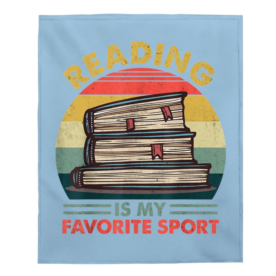 Reading Is My Favorite Sport For Book Lovers Baby Blanket