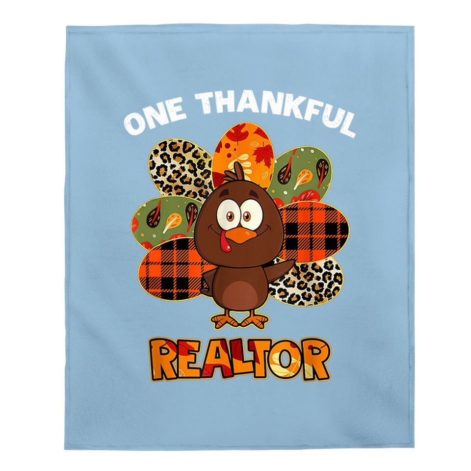One Thankful Realtor Autumn Fall Turkey Thanksgiving Baby Blanket