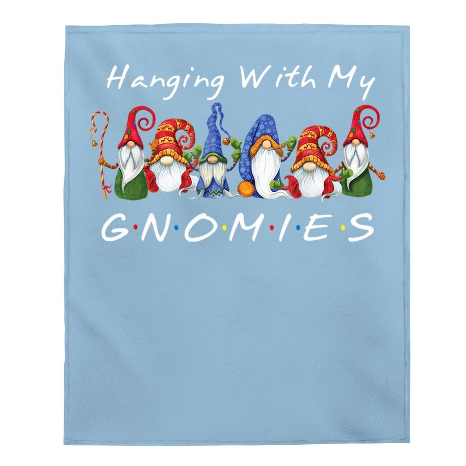 Hanging With My Gnomies Christmas Baby Blanket