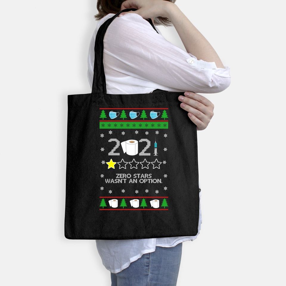 2021 Christmas Zero Stars Wasn’t An Option Bags