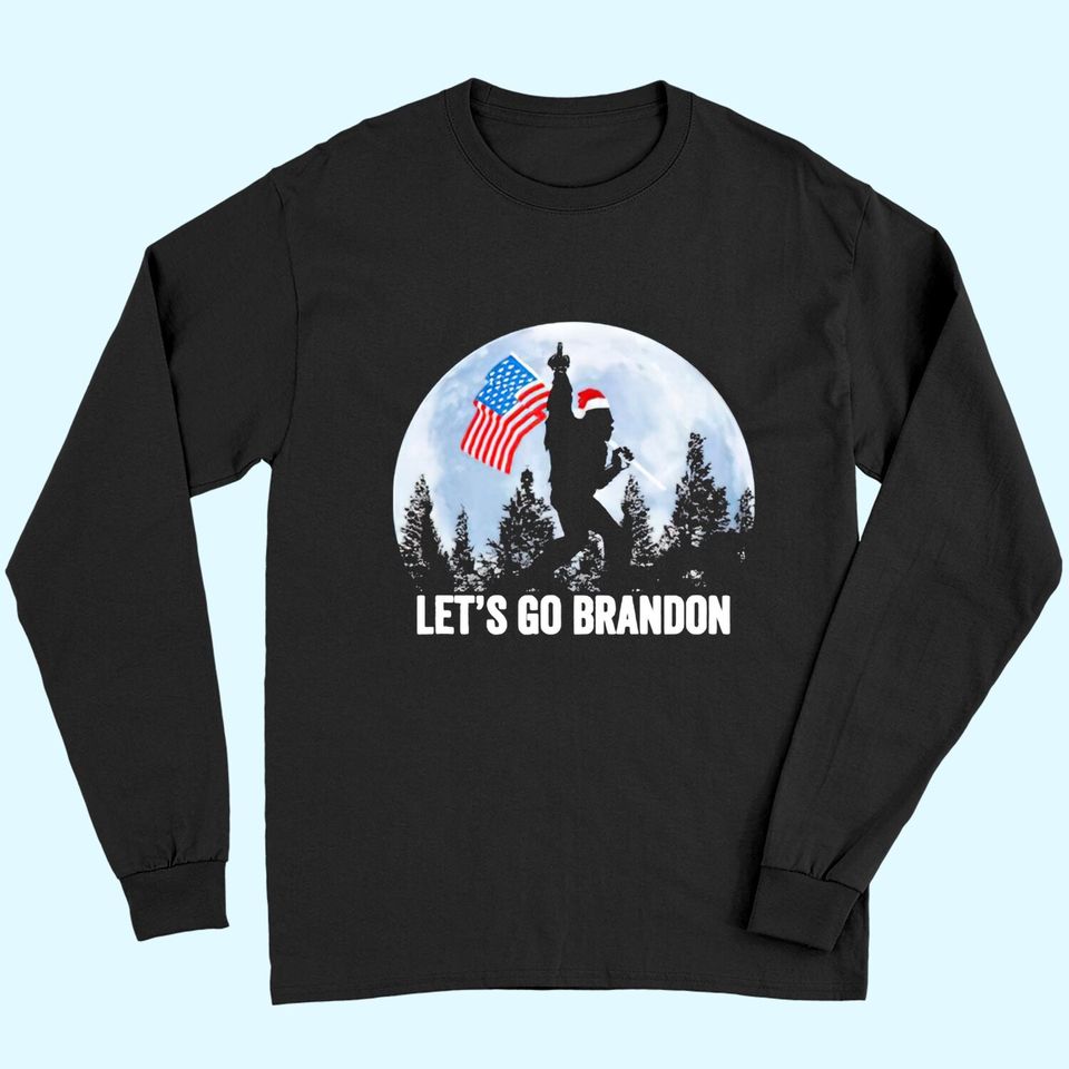 Let’s Go Brandon Christmas Bigfoot Believe Long Sleeves